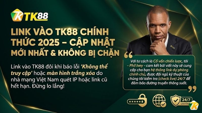 Link vào TK88 chính thức 2025 - Cập nhật mới nhất & không bị chặn