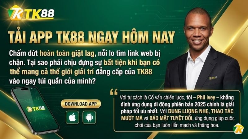 Tải App TK88 ngay hôm nay