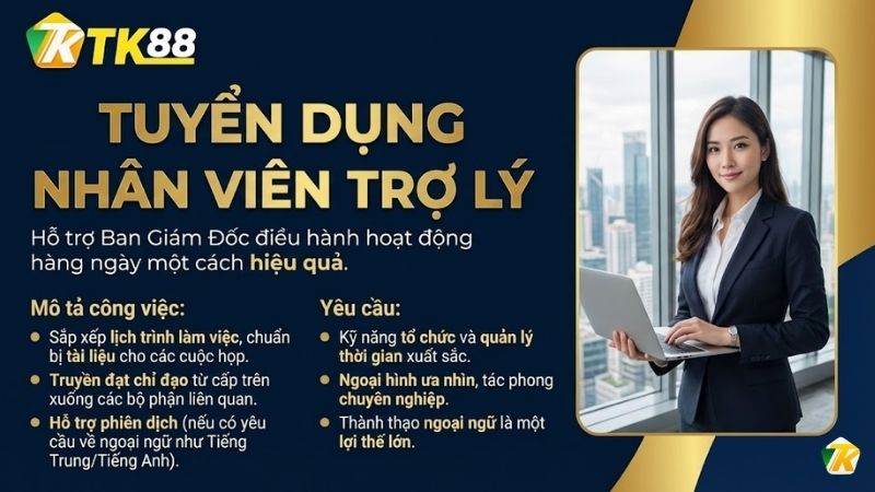 Tuyển Dụng Nhân Viên Trợ Lý